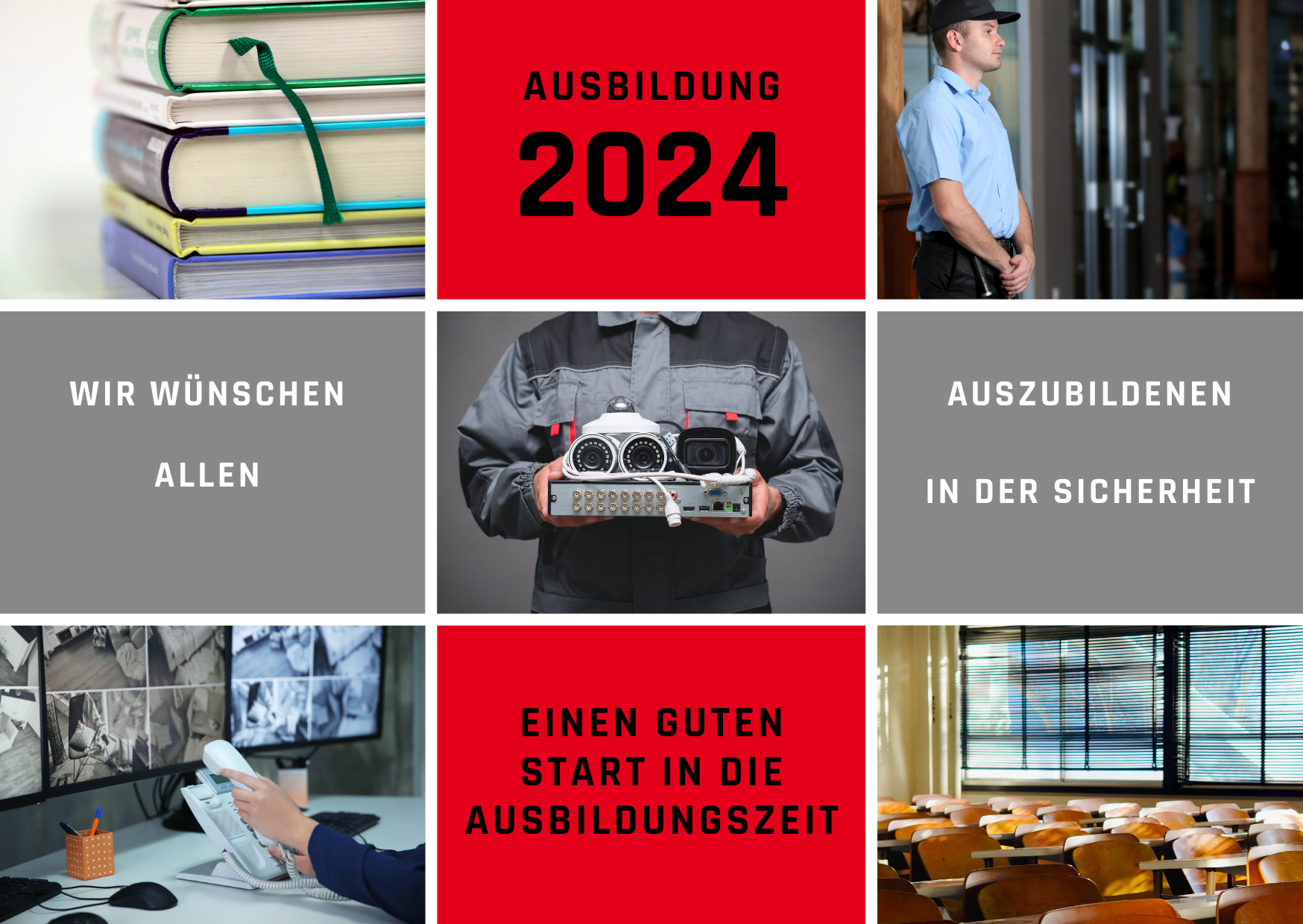  Wir wünschen allen Auszubildenden einen guten Start in die Ausbildungszeit in der Sicherheit.